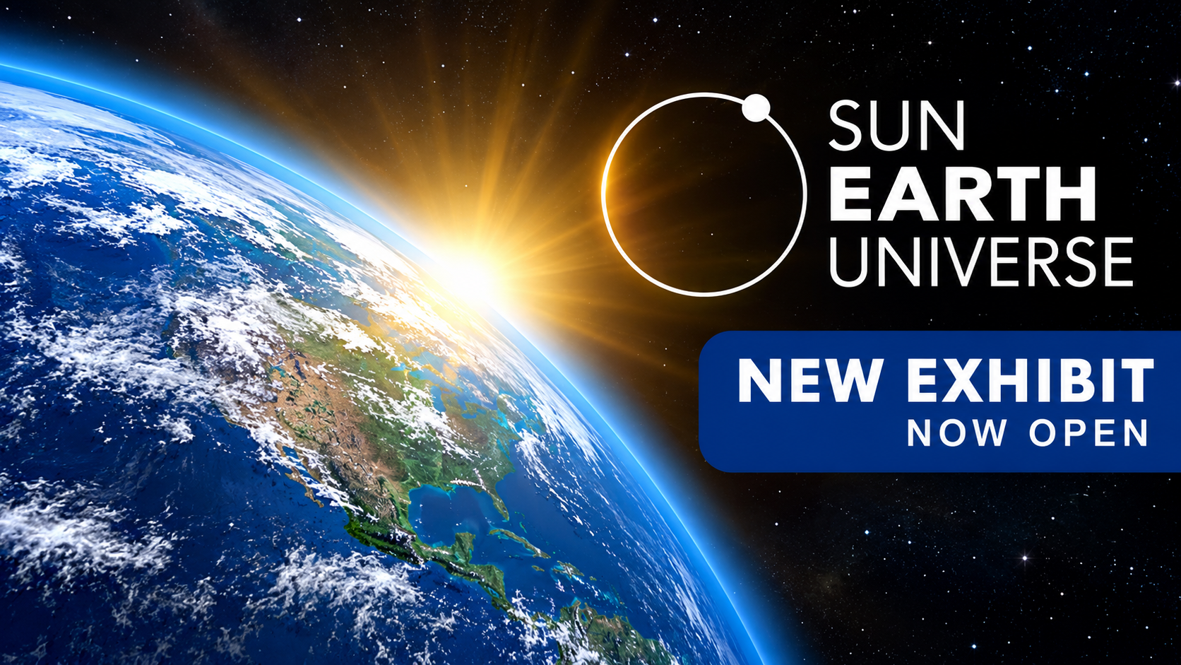 Sun Earth Universe_ New Exhibit
